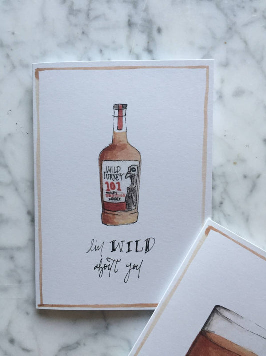 I'm Wild About You Wild Turkey Bourbon Valentine's Day Card